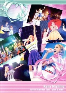 Ｌｏｖｅ　Ｃｏｌｌｅｃｔｉｏｎ　Ｔｏｕｒ～ｐｉｎｋ＆ｍｉｎｔ～／西野カナ