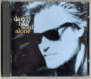 ★☆【輸入盤】Daryl Hall「Soul Alone」☆★