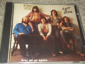 ★East Of Eden / Here We Go Again ．．． 輸入盤リヒテンシュタイン盤 ★2014年発売 Hifly Sound HIFLYCD-14003 1978年作品