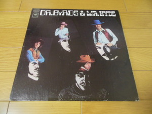 THE BYRDS 　 「 DR.BYRDS & MR.HYDE 」　LP