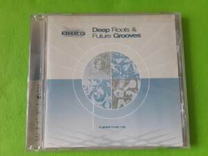 Deep Roots & Future Grooves ★CD