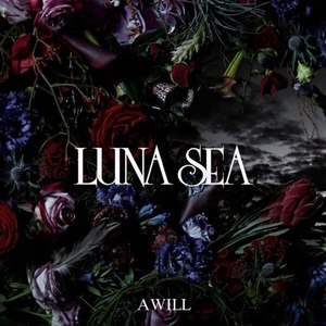 ＊中古CD LUNA SEAルナシー/A WILL 2013年作品再結成後フルアルバム 通常盤/帯付き 河村隆一 ユニバーサルミュージックリリース