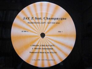 PROMO ONLY/未発表音源/PRO. 45 KING/JAY-Z - DRAMA FEAT. CHAMPAYGNE