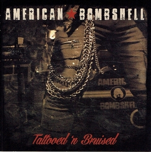 《TATTOOD `N BRUISED》(2019)【1CD】∥AMERICAN BOMBSHEL∥Ω