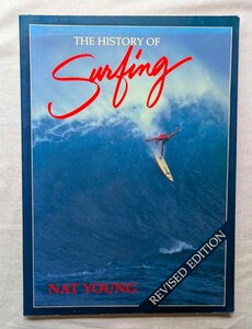 サーフィン 歴史 ナット・ヤング 洋書 The History of Surfing/Nat Young/Craig McGregor/Rod Holmes デューク・カハナモク/トム・ブレイク