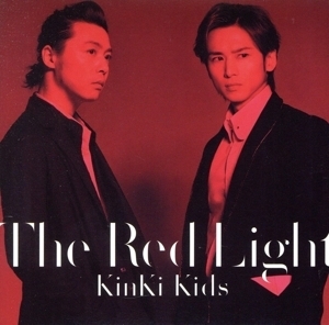 The Red Light(初回盤B)(DVD付)/KinKi Kids