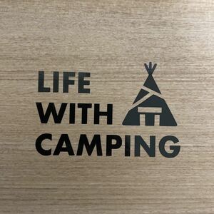 158.【送料無料】 テント LIFE WITH CAMPING カッティングステッカー キャンプ アウトドア 【新品】