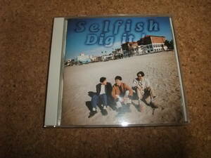 [CD] Selfish Dig it!
