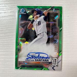 2021 Bowman Chrome Cristian Santana green atomic refractor auto 99枚限定