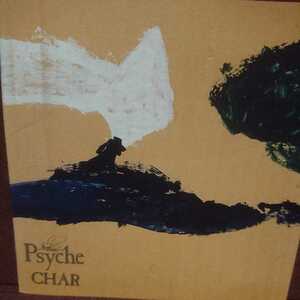 ■⑥■ Char のアルバム「PSYCHE」