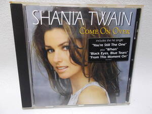 CD Shania Twainシャナイア　トゥエイン/come on overカム　オン　オーヴァー y-9