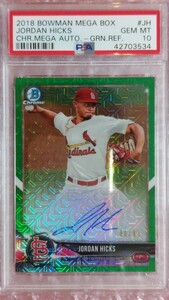 送込即決 PSA10/99枚限定 2018 Bowman Mega Box Chrome Refractor Autograph Green BMA-JH Jordan Hicks ジョーダン・ヒックス 直書き直筆