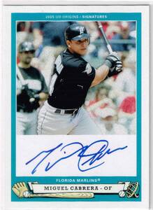 MLB 2005 UD Origins Signatures Autograph #MC1 Miguel Cabrera Auto Upper Deck 直筆サイン ミゲル・カブレラ