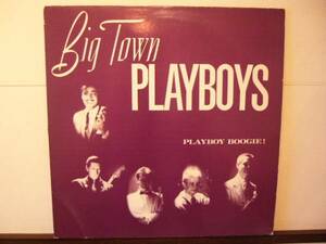 BIG TOWN PLAYBOYS LP ネオスウィング ネオロカビリー