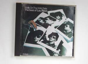 ★　ルー・リード「Walk On The Wild Side The Best of Lou Reed」