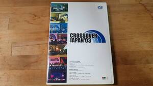 ♪【CROSSOVER JAPAN 