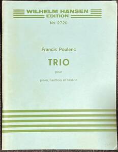 プーランク ピアノ、オーボエとバスーンのための三重奏曲 (ピアノ+オーボエ+ファゴット)輸入楽譜 Poulenc Trio 洋書