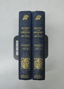 y0117-28.history of the conquest of mexico 1〜2/メキシコ征服の歴史/洋書/古代メキシコ/アステカ文明/民俗学/文化人類学