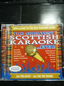 ☆Greatest Scottish Karaoke Ever　輸入盤中古CD　カラオケ スコットランドの花 アニーローリー　蛍の光　ロッホ・ローモン...