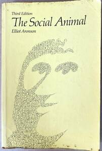 The Social Animal Third Edititon , Elliot Aronson PSYCOLOGY　心理学の本 1972～1980 W.H.Freeman and Company