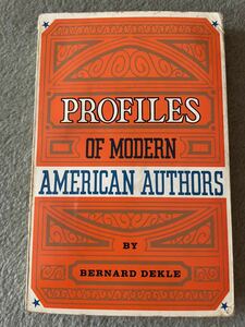 洋書　PROFILES of MODERN American AUTHORS by Bernard DEKLE 1970年版　ペーパーバック　biographies 伝記