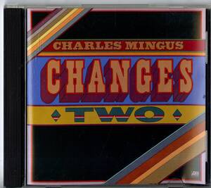 Charles Mingus. - Changes / TwoAtlantic / WPCR-27144 / 2012年 日本盤 / 中古CD