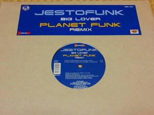 JESTOFUNK BIG LOVERS PLANET FUNK REMIX 12”