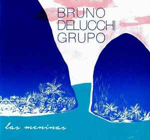 BRUNO DELUCCHI GRUPO-las meninas★南米コスタリカの現代ジャズとカンタベリー★hermeto pascoal egberto gismonti spinetta nucleus