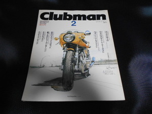 Clubman創刊２号　１９８７’２月号　１３０ページ　小黄ばみ、小スレ、スジ等有　中古長期保管品　カワサキW1S