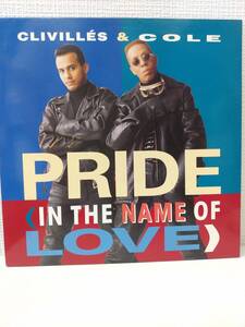 【オランダ盤・LP】 CLIVILLES & COLE ／Pride (In The Name Of Love)