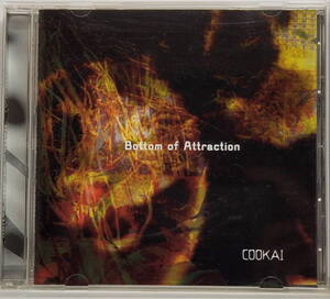 cookai / Bottom of Attraction（CD）