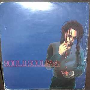 12inch UK盤/SOUL Ⅱ SOUL WISH