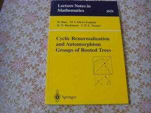 数学洋書 Cyclic renormalization and automorphism groups of rooted trees： Hyman Bass ハイマン バス 自己同型群 J45