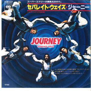 7 Journey Separate Ways (Worlds Apart) 07SP678 CBS SONY Japan Vinyl /00080