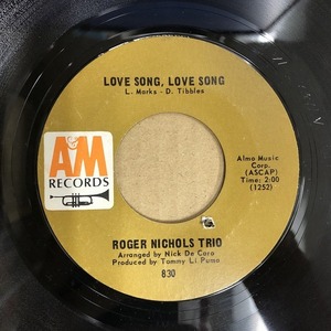 ROGER NICHOLS / LOVE SONG LOVE SONG (830)