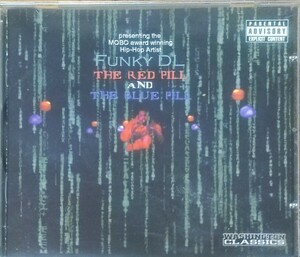 ●FUNKY DL - THE RED PILL AND THE BLUE PILL