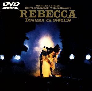 Dreams on 1990119/REBECCA