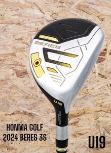 HONMA GOLF 本間ゴルフ 2024 BERES 3S ベレス UT U19 S