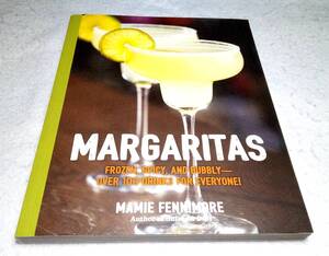 ＜洋書＞マルガリータ　ハンドブック『MARGARITAS:Frozen,Spicy, & Bubbly』フローズン、スパイシー、バブリー等100種類以上のマルガリータ