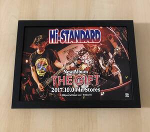 kj ★額装品 ★ ハイスタンダード Hi-STANDARD B5サイズ額入り ポスター風デザイン 貴重広告 写真 THE GIFT ハイスタ 横山健 CD dvd ライブ