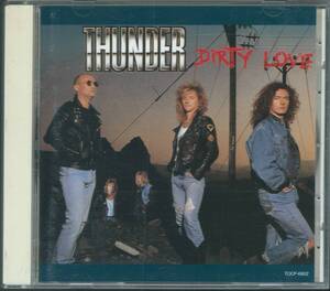 THUNDER / Dirty Love TOCP-6802 国内盤 CD サンダー 4枚同梱発送可能