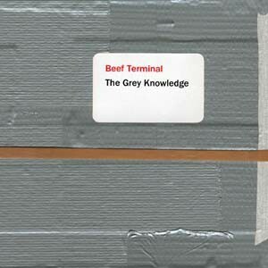 即決□Beef Terminal / The Grey Knowledge□IDM□2,500円以上の落札で送料無料!!