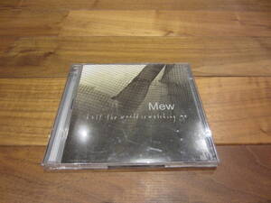 Mew/Half The World Is Watching Me Denmark盤2枚組CD ネオシューゲイザー Mum Nephew Kashmir Rumskib My Bloody Valentine Slowdive