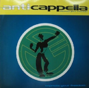 $ ANTICAPPELLA / EXPRESS YOUR FREEDOM (MCST 2048) Y15