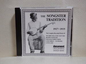 [CD] THE SONGSTER TRADITION / 1927 - 1935