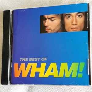 WHAM!「THE BEST OF WHAM!」＊「WAKE ME UP BEFORE YOU GO-GO」「IF YOU WERE THERE」「I