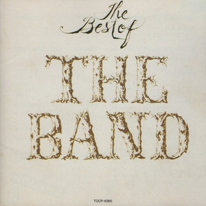 ザ・バンド THE BAND / 軌跡 THE BEST OF THE BAND / 1990.09.19 / ベストアルバム / TOCP-6365