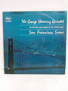 【中古レコード】 SAN FRANCISCO SCENE/THE GEORGE SHEARING QUINTET　東芝音楽工業株式会社