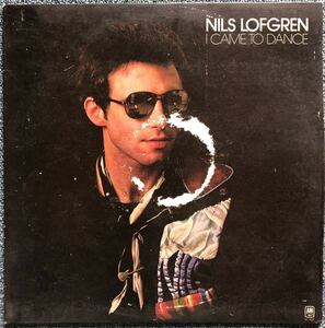 NILS LOFGREN / I CAME TO DANCE ( US Orig )