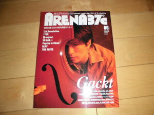 ARENA37℃ 2004.06 Gackt/T.M.Revolution/175R/雅-miyavi-/3B LAB./Psycho le Cemu/GLAY/THE ALFEE/hide/Janne Da Arc/aiko/XILE/B